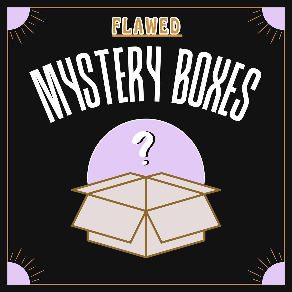 Flawed Mystery Boxes
