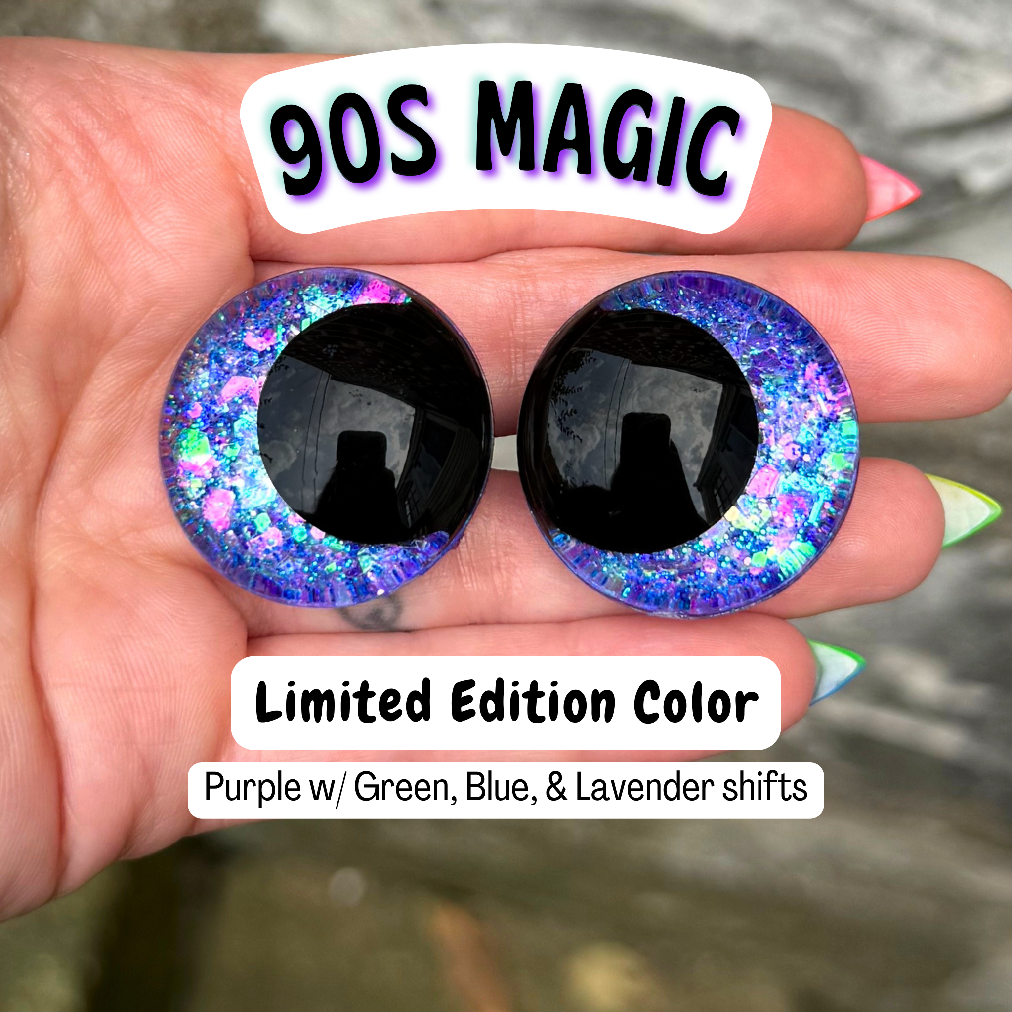 Limited Edition Safety Eyes (90s Magic - 6/6 Eyes)